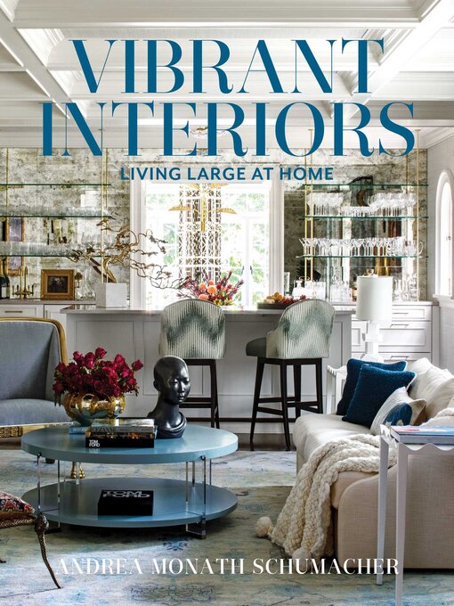 Title details for Vibrant Interiors by Andrea Monath Schumacher - Wait list